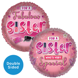 An 18 inch For A Special Sister Foil Balloon, manufactured by Sensations.