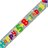 A Happy 5th Birthday Holographic Foil Banner.