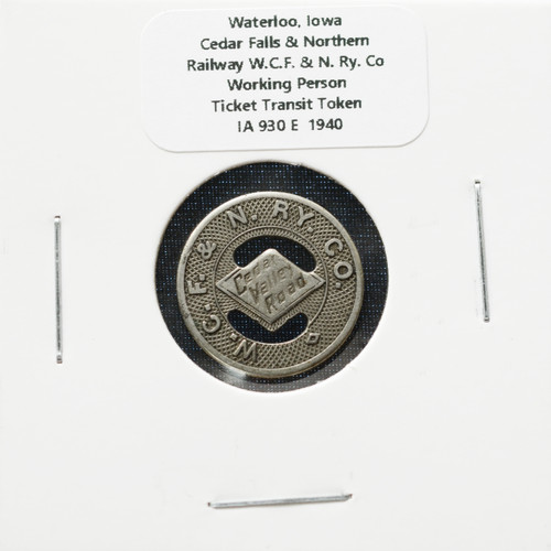 Waterloo Cedar Falls & Northern Railway Token IA 930 E Working Person Ticket Iowa Transit Token