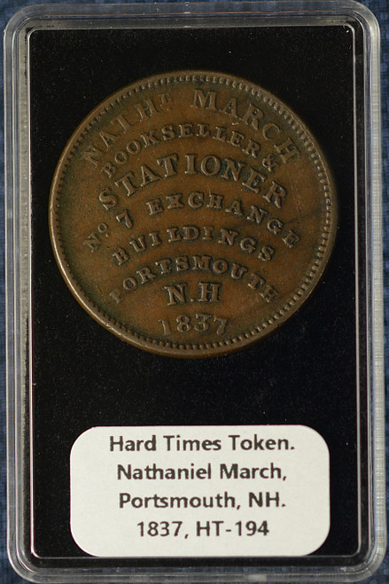 Hard Times Token – Nathaniel March, Portsmouth, New Hampshire – 1837 – HT-194
