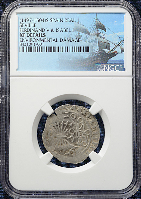 (1497–1504)-S Spain 1 Real – Seville Mint (Ferdinand V & Isabella I) | XF Details – Environmental Damage