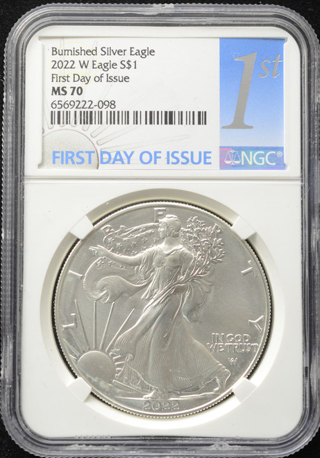 2022-W Burnished American Silver Eagle $1 – NGC MS70 First Day of Issue (Top Pop)