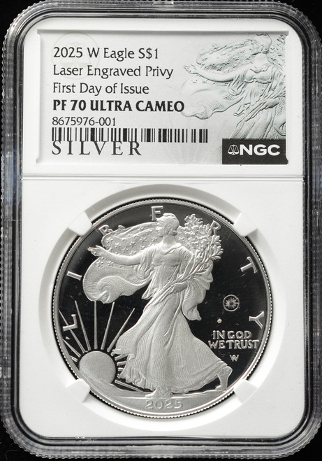 2025-W American Silver Eagle $1 Proof – Laser Engraved Privy First Day of Issue NGC PF70 Ultra Cameo (Top Pop)