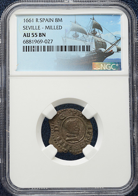 1661-R Spain Seville Mint 8 Maravedís (8M) – Milled Issue – NGC AU55 BN Top Population