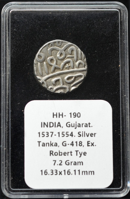 India – Gujarat Sultanate (AD 1537–1554) Silver Tanka G-418 – Ex. Robert Tye Collection