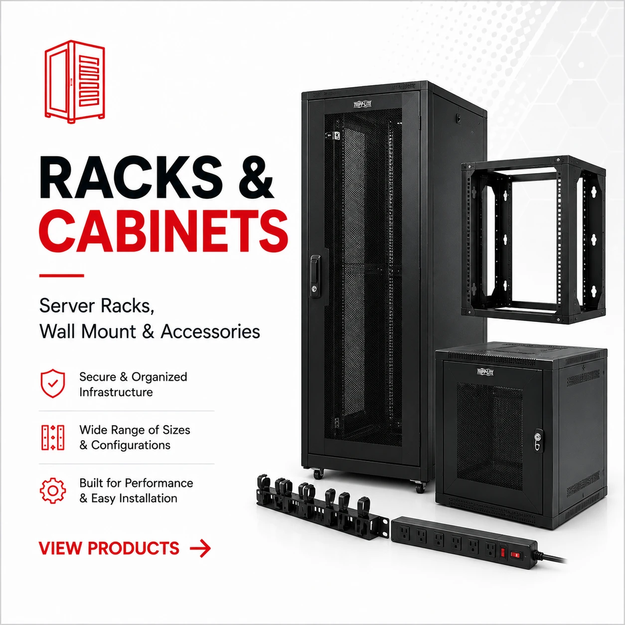 Server Racks, Cabinets, Wall Mount Racks and Accessories