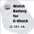 Watch Battery for G-Shock G-101-1A