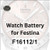 Watch Battery for Festina F16112/1 and F16112 Series