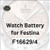 Watch Battery for Festina F16629/4 and F16629 Series