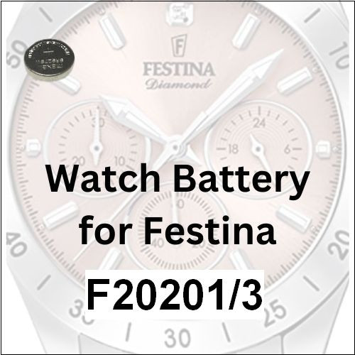 Watch Battery for Festina F20201/3 and F20201 Series