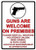 RIVERS EDGE SIGN 12"x17" "GUNS ARE WELCOME"