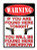 Rivers Edge 12x17 Weatherproof Warning If You're Found Here Sign