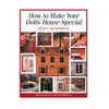 How to Make Your Dolls' House Special is the perfect addition for any miniaturist's library.