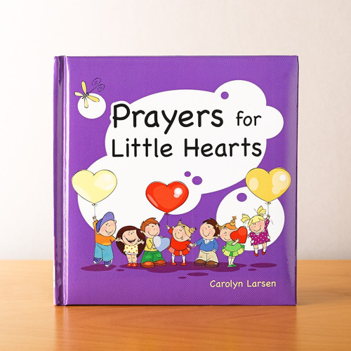 Sách Lời Cầu Nguyện Cho Những Trái Tim Bé Nhỏ - Prayers for Little Hearts - KDS356