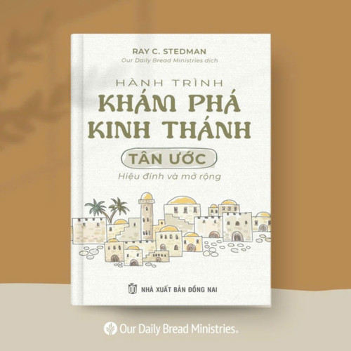 Sách Hành Trình Khám Phá Kinh Thánh: Tân Ước - ODB-2740 Sách Hành Trình Khám Phá Kinh Thánh: Tân Ước - ODB-2740