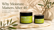 Why Mature Skin Needs a Better Moisturizer After 40