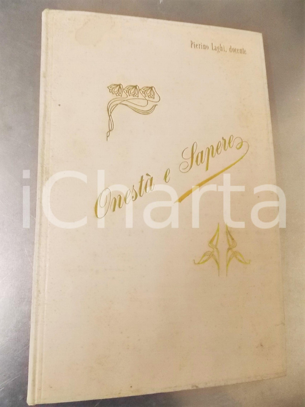 Libro, pubblicazione d epoca 1895 MASSAGNO Pierino LAGHI Onestà  e sapere  Manoscritto AUTOGRAFO 102 pp. 1