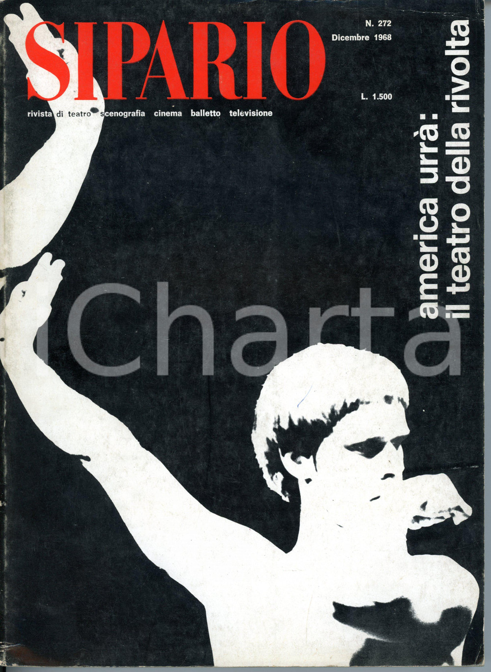 Dicembre 1968 SIPARIO America urrà : il teatro della rivolta ^Rivista n° 272 Rivista d'epoca, con illustrazioni b/n.PAGINE: 136 FAIR/discreto piccolo strappo al dorso; segni d'uso in copertina; scritta a matita in quarta di copertina Formato: 21x28 cm originale e autentica 1
