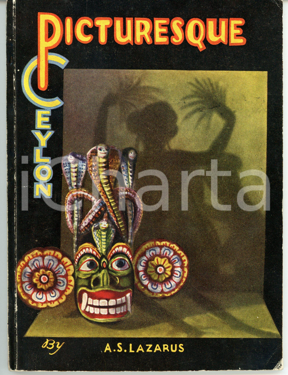 1950 ca A. S. LAZARUS Picturesque Ceylon - Libretto turistico ILLUSTRATO - 82 pp Libretto turistico d'epoca con numerose illustrazioni b/n, in lingua inglese. CONDIZIONI: FAIR (segni d'uso in copertina; piegature da lettura al dorso; lievi fioriture nelle ultime pagine)PAGINE: 82FORMATO: 15x20 cm    originale e autentica 1