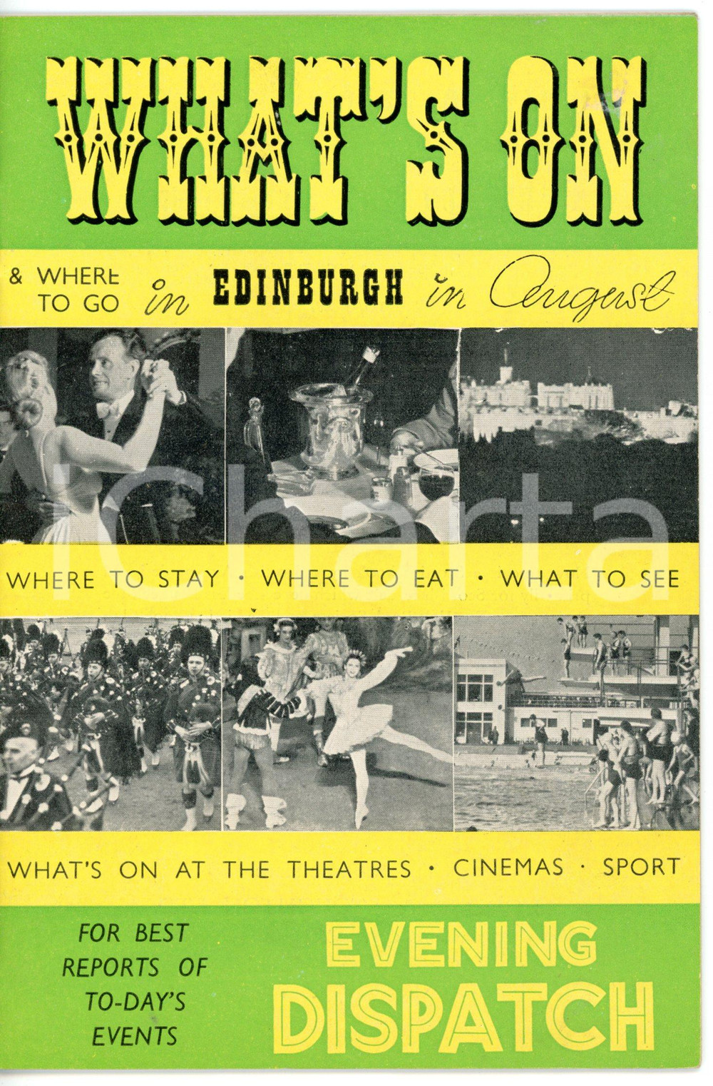1960 ca EDINBURGH What's on and where to go in August - Events 24 pp. Libretto turistico d'epoca, con illustrazioni. CONDIZIONI: FAIR (lievi gualciture alla copertina)FORMATO: 12x18 cmPAGINE: 24        originale e autentica 1