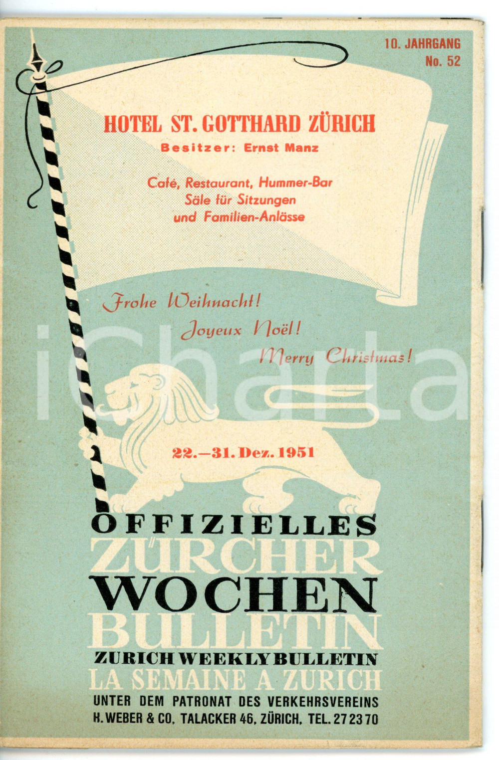 1951 ZURICH Offizielles Wochen Bulletin - Libretto TURISTICO *22-31 dicembre Libretto turistico dell'Hotel St. Gotthard di Zurigo, con mappa all'interno. CONDIZIONI: G (ma minime gualciture)FORMATO: 10x16 cmPAGINE: 11        originale e autentica 1