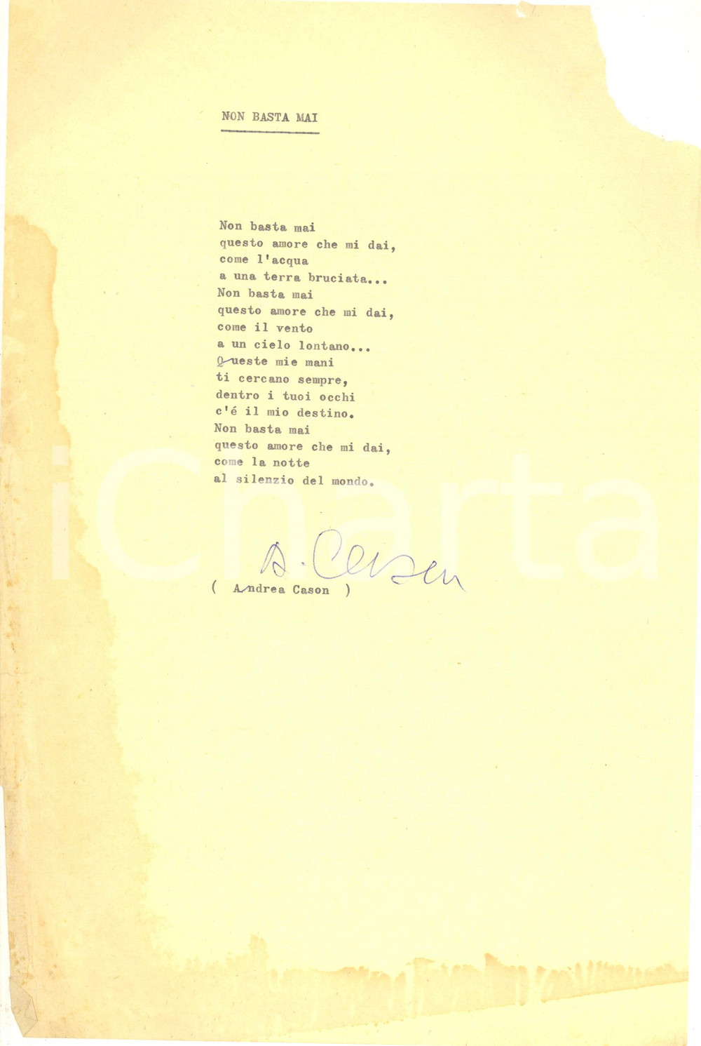 Autografo originale 1970 ca Andrea CASON Non basta mai  Poesia dattiloscritta con AUTOGRAFO 1