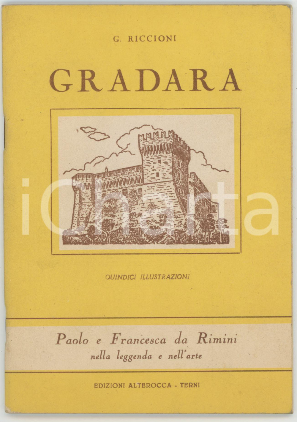 Libro, pubblicazione d epoca 195 ca G. RICCIONI Gradara  Paolo e Francesca da Rimini  Ed. Alterocca 1