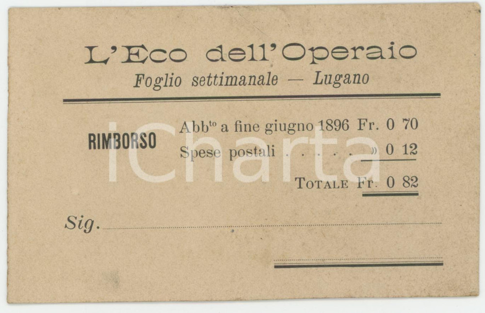Oggetto da collezione cartaceo 1896 LUGANO SVIZZERA L ECO DELL OPERAIO  Settimanale Biglietto rimborso 1