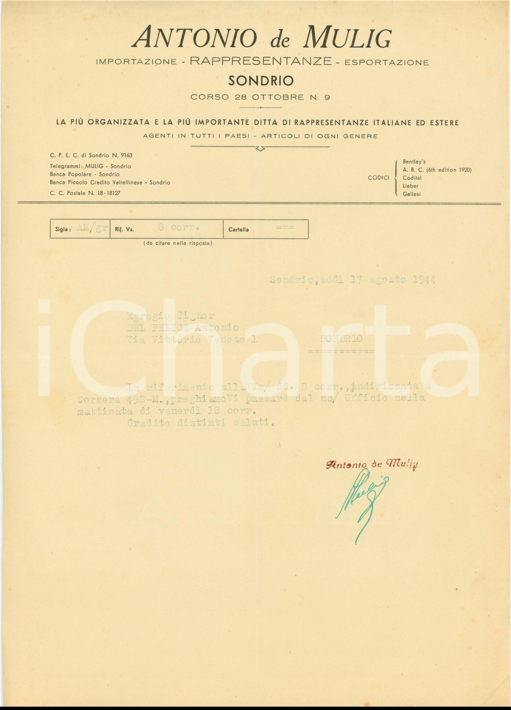1944 SONDRIO Antonio DE MULIG Rappresentanze - Lettera commerciale 1 Lettera originale d'epoca, dattiloscritta, su carta intestata.  FAIR/discreto piegature d'epoca; piccoli strappi al lato superiore  originale e autentica 1
