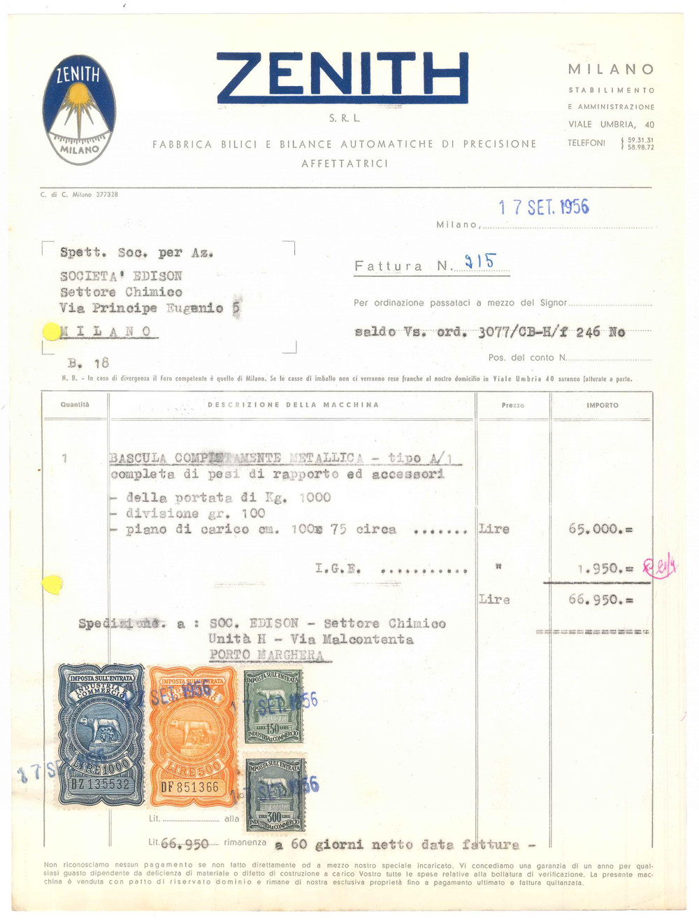 1956 MILANO Viale Umbria 40 - ZENITH Fabbrica bilance e affettatrici *Fattura Fattura originale d'epoca, su carta intestata.PAGINE: 1  POOR/danneggiato piegature d'epoca; fori da classificatore  originale e autentica 1