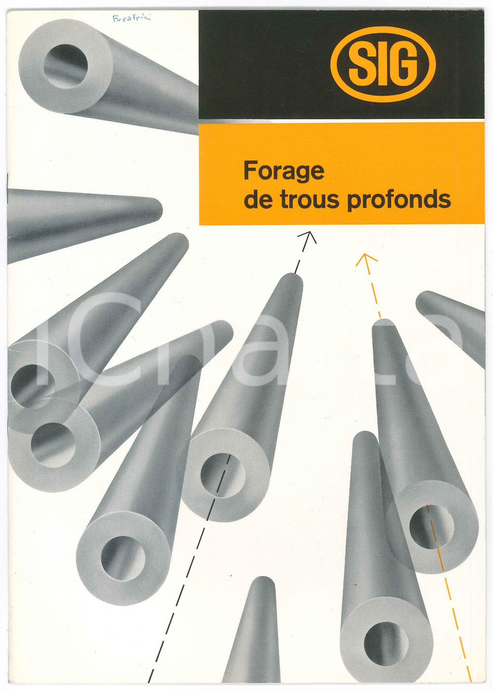 Materiale pubblicitario d’epoca 1960 ca NEUHAUSEN SUISSE SociÃ©tÃ© SIG  Forage de trous profonds Catalogue 1