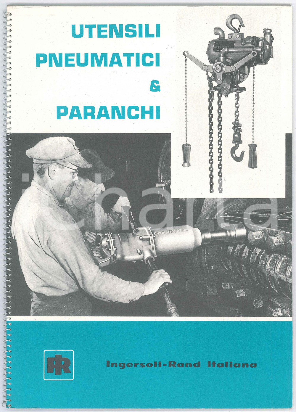 1967 VIGNATE INGERSOLL-RAND Italiana - Utensili pneumatici & paranchi *Catalogo Catalogo originale d'epoca, illustrato, rilegato a spirale.PAGINE: 23 GOOD/buono  Formato: 21x26 cm originale e autentica 1