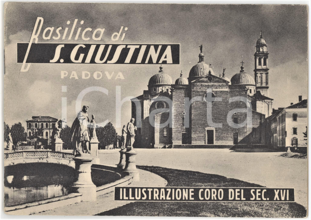 1950 ca TURISMO - PADOVA - Basilica di S. Giustina - Illustrazione coro 32 pp.  Pubblicazione turistica d'epoca, illustrata.PAGINE: 32 GOOD/buono  Formato: 17x12 cm originale e autentica 1