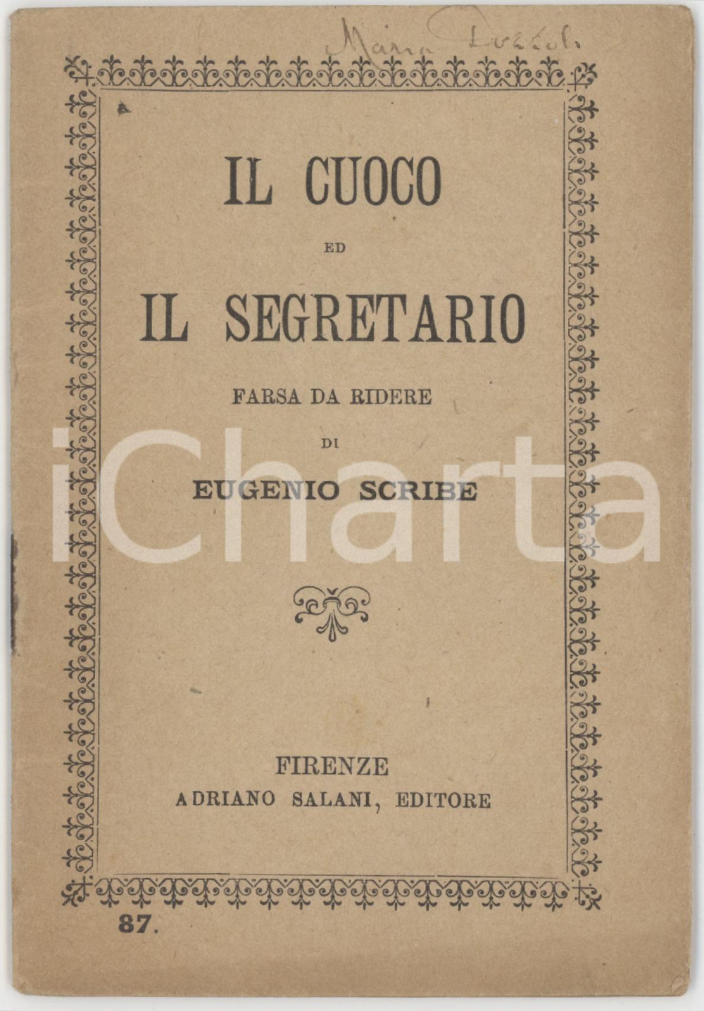 Libro, pubblicazione d epoca 1920 TEATRO Eugenio SCRIBE  Il cuoco ed il segretario  Farsa Ed. SALANI 1