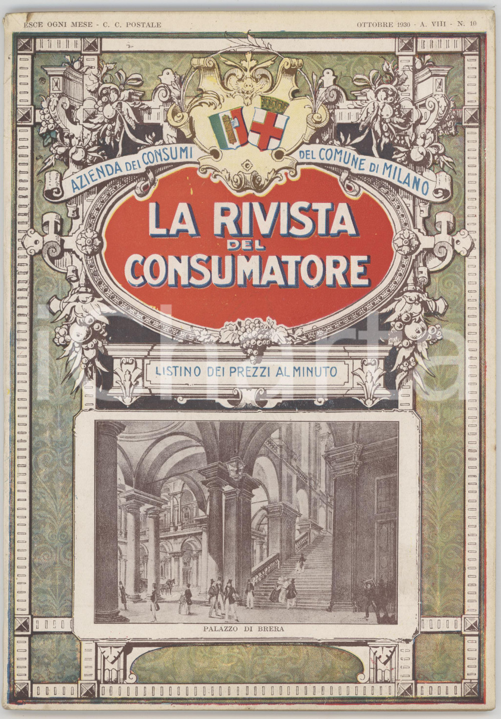 1930 COMUNE DI MILANO La rivista del consumatore - San Marco senza Naviglio Pubblicazione d'epoca con illustrazioni.Anno VII n&deg;10. PAGINE: 95 POOR/danneggiato tracce d'uso; mancanze angolari Formato: 17x24 cm originale e autentica 1