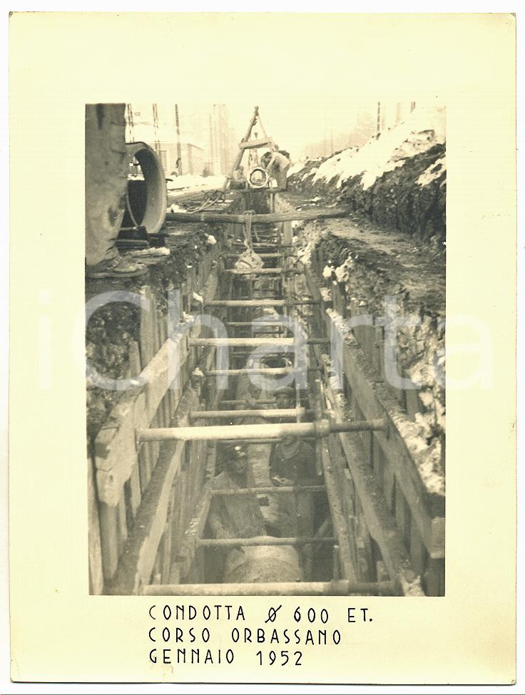 1952 TORINO Corso Orbassano - Posa della condotta fognaria *Fotografia (1)
