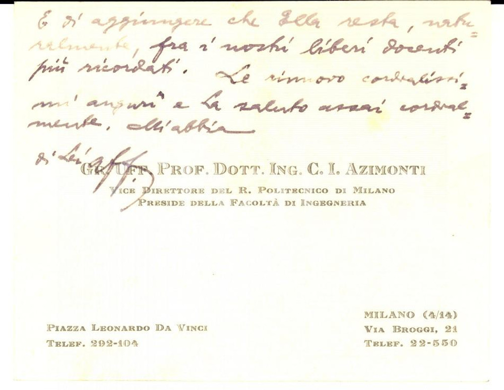 1935 MILANO Biglietto Carlo Isnardo AZIMONTI vicedirettore Politecnico AUTOGRAFO Biglietto con messaggio autografo su entrambe le facciate.CONDIZIONI: GFORMATO: 12x9 cm      originale e autentica 1