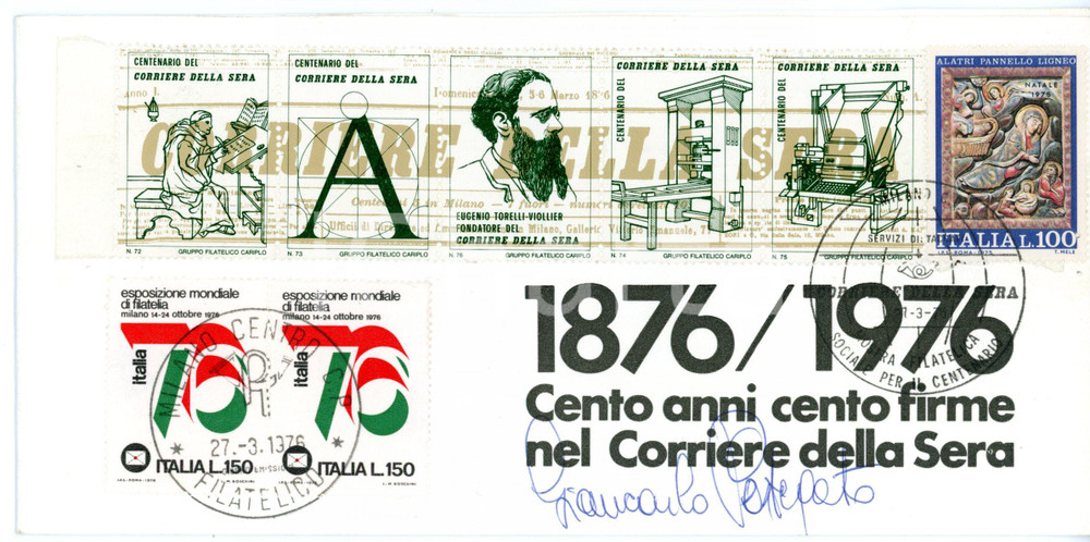 1976 MILANO CORRIERE DELLA SERA Giancarlo PERTEGATO *Biglietto AUTOGRAFO - FDC  Biglietto di invito su cartoncino, recante l'annullo del primo giorno, firmato dal giornalista Giancarlo Pertegato.Occasione dell'emissione filatelica &egrave; il centenario del Corriere della Sera. CONDIZIONI: FAIR (forellini da pinzatrice al margine destro)FORMATO: 20x10 cm    originale e autentica 1