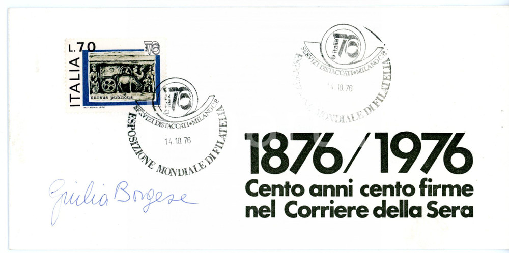 1976 MILANO CORRIERE DELLA SERA Giulia BORGESE *Biglietto AUTOGRAFO Timbro FDC  Biglietto di invito su cartoncino, recante l'annullo del primo giorno, firmato dalla giornalista Giulia Borgese.Occasione dell'emissione filatelica &egrave; il centenario del Corriere della Sera. CONDIZIONI: FAIR (forellini da pinzatrice al margine destro; piegatura all'angolo inferiore destro)FORMATO: 20x10 cm    originale e autentica 1