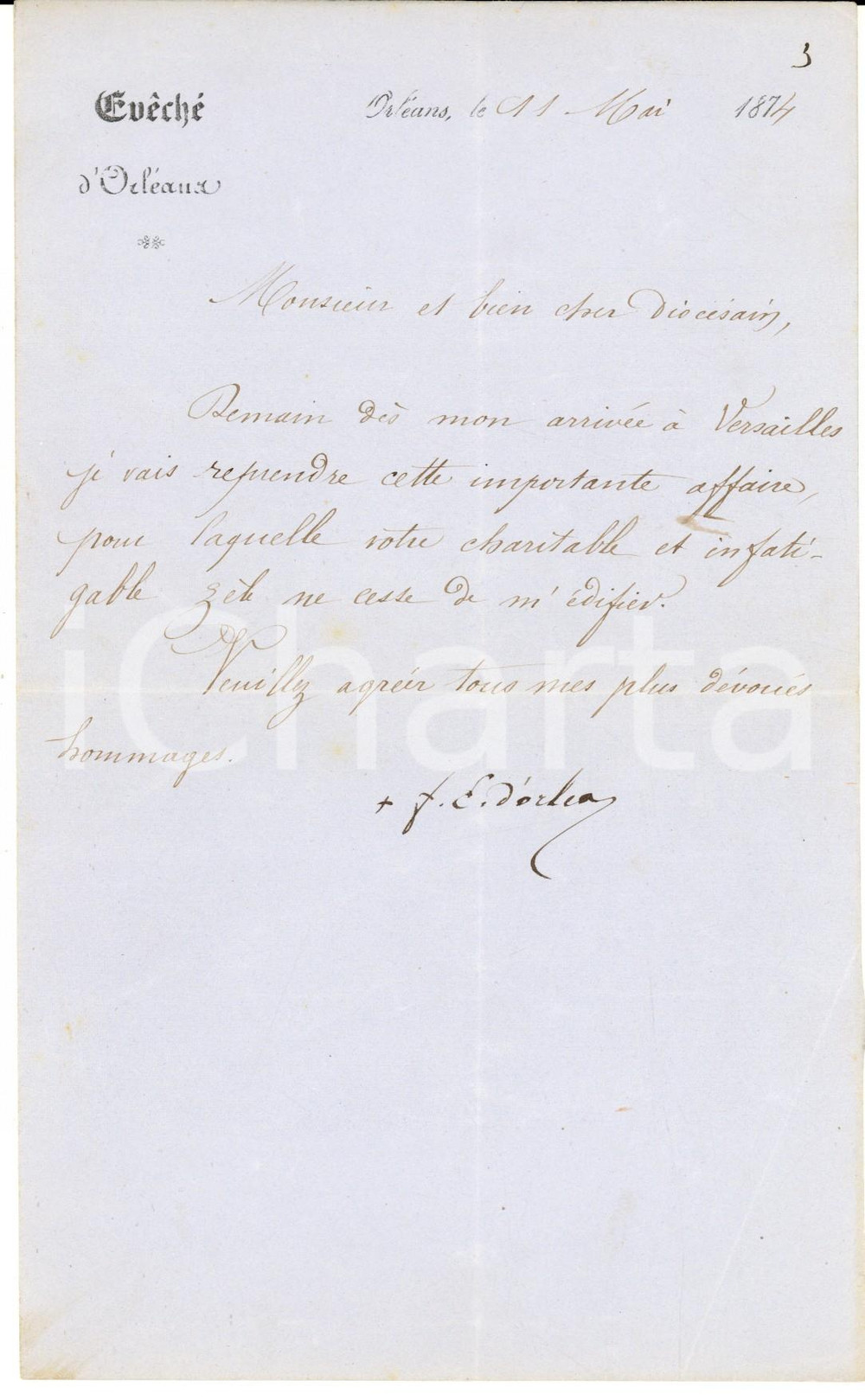 1874 ORLEANS Mgr Felix DUPANLOUP à Versailles pour affaire importante AUTOGRAPHE