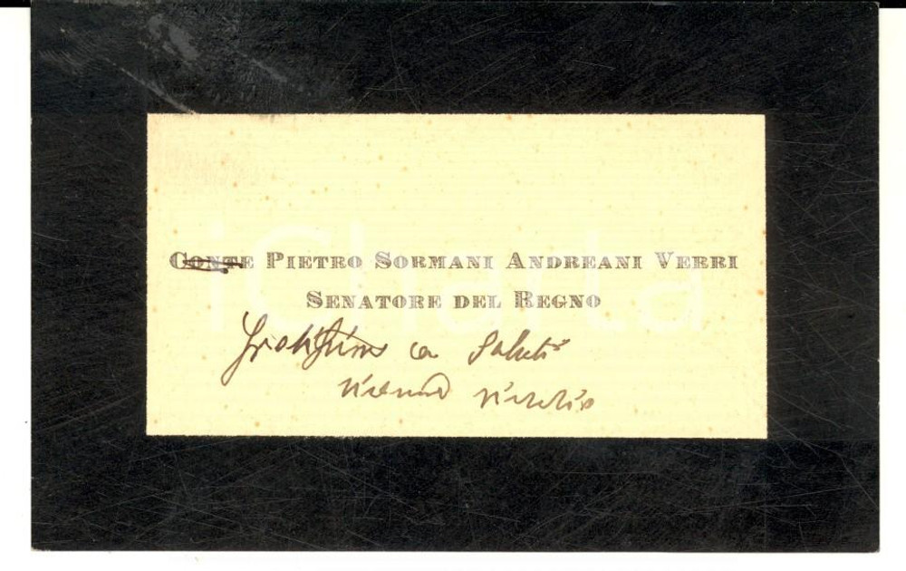 1930 ca Senatore Pietro SORMANI ANDREANI VERRI - Biglietto AUTOGRAFO