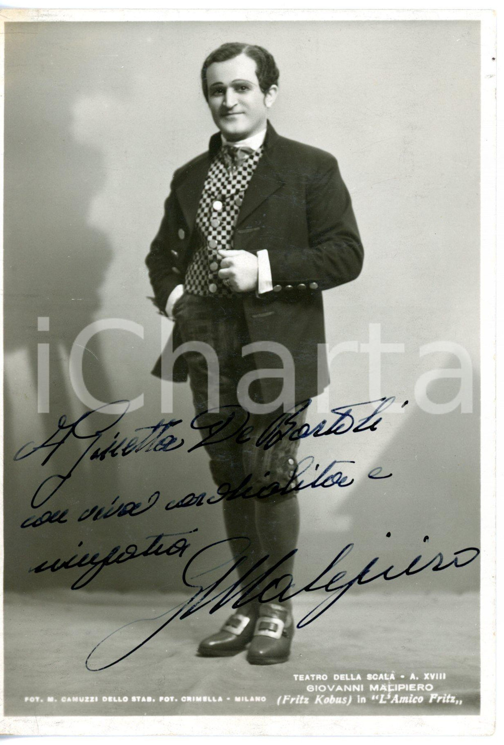 1940 MILANO LIRICA Tenore Giovanni MALIPIERO in "L'Amico Fritz" AUTOGRAFO 15x11