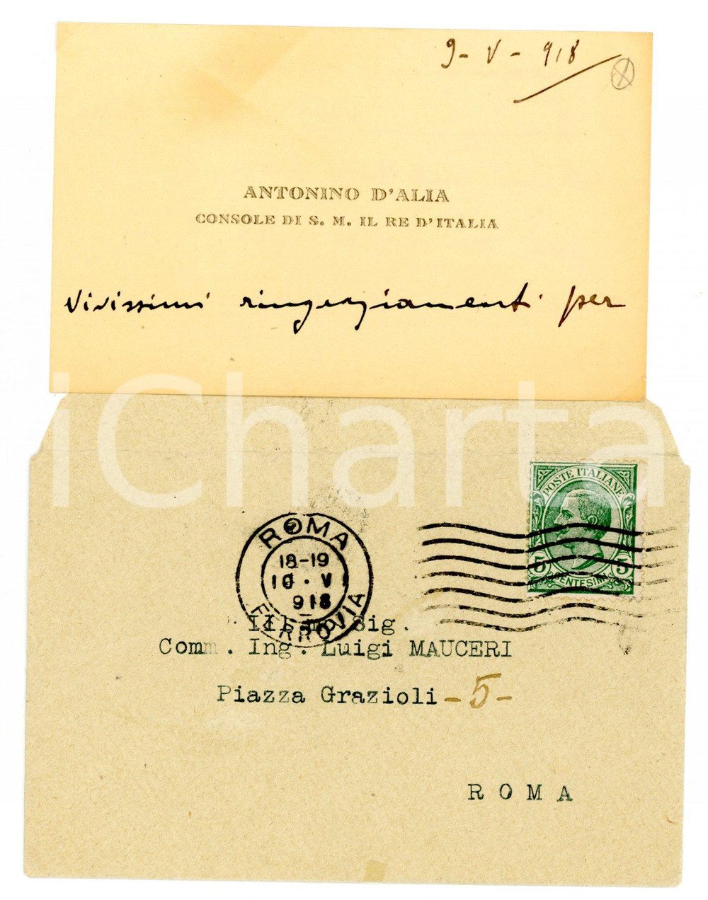 1918 ROMA Console Antonino D'ALIA *Biglietto di ringraziamento AUTOGRAFO - Busta