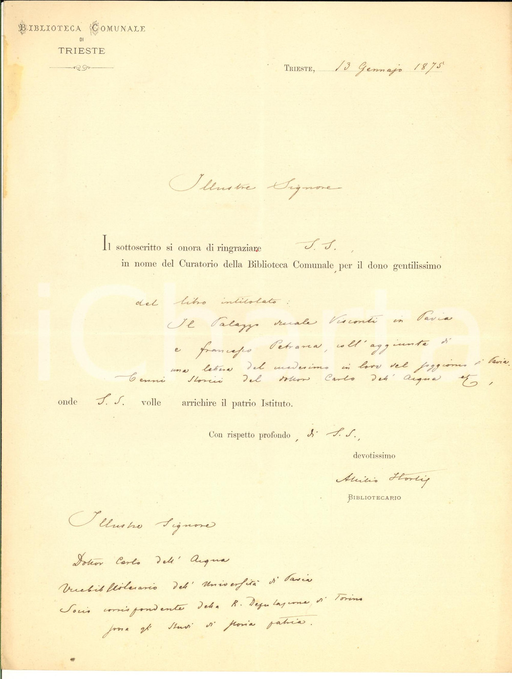 1875 TRIESTE Bibliotecario Attilio HORTIS - Lettera ringraziamento - AUTOGRAFO
