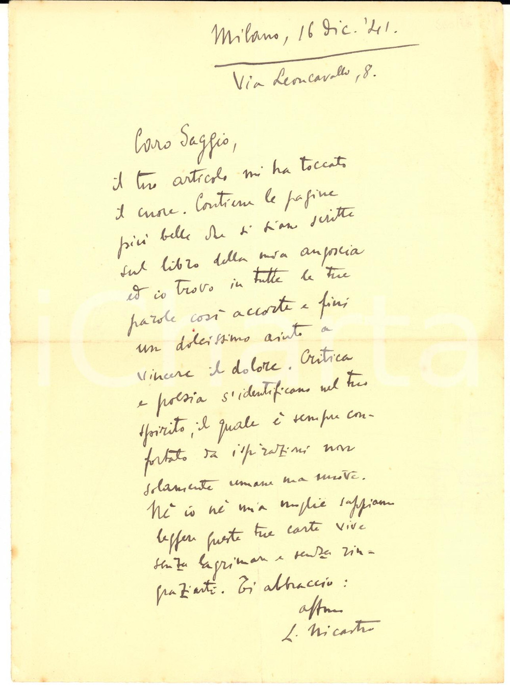 1941 MILANO Luciano NICASTRO ringrazia Carlo Saggio per recensione - AUTOGRAFO Lettera interamente autografa del poeta Luciano Nicastro, che ringrazia Carlo Saggio per un articolo a suo favore. CONDIZIONI: FAIR (piegature d'epoca)PAGINE: 1    originale e autentica 1