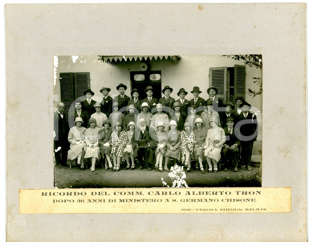 1926 SAN GERMANO CHISONE Ricordo Comm. Carlo Alberto TRON - Foto di gruppo 26x21
