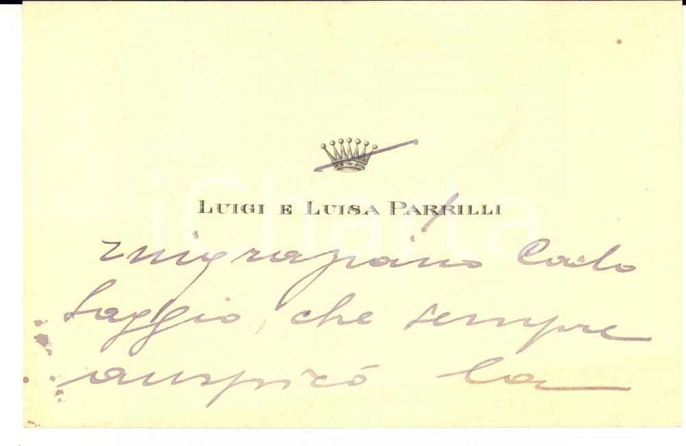 1930 ca Barone Luigi PARRILLI - Biglietto da visita con messaggio AUTOGRAFO