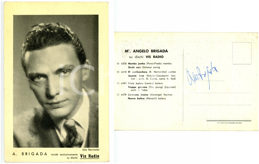 1940 ca MUSICA Cantante Angelo BRIGADA - Fotocartolina VIS RADIO con AUTOGRAFO