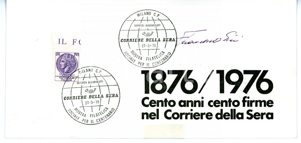 1976 MILANO CORRIERE DELLA SERA Francesco SINI - Biglietto AUTOGRAFO Timbro FDC
