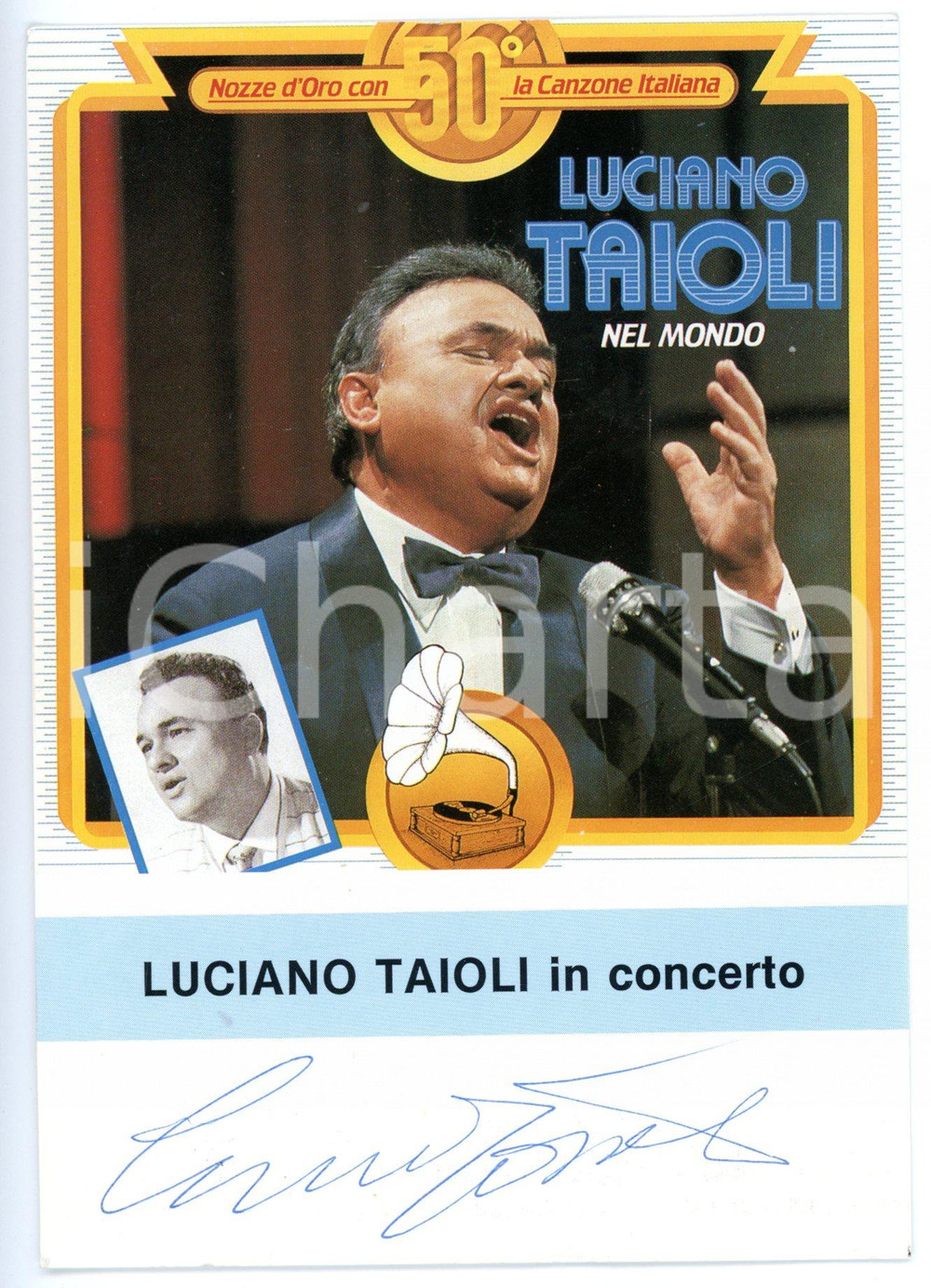 1990 ca MUSICA Luciano TAJOLI - Nozze d'oro con la Canzone Italiana *AUTOGRAFO